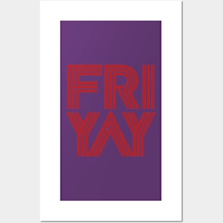 FRIYAY Posters and Art